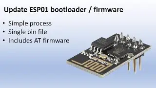 Update ESP01 bootloader and firmware