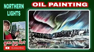 BOB ROSS STYLE NORTHERN LIGHTS PAINTING | Oil Painting | wet on wet oil technique | gene joy Art