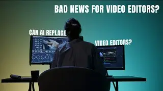 Can Artificial Intelligence (AI) Replace Video Editors | AI-Assisted Video Editing Software