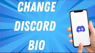 How To Change Discord Bio