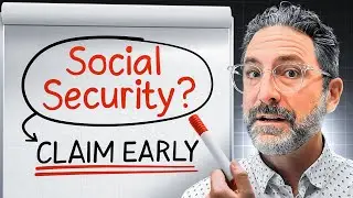 Why Claiming Social Security Early Is Better Than You Think