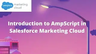 Introduction to AmpScript in Salesforce Marketing Cloud | #Salesforce