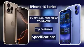 Introducing The Iphone 16 Series: Explore The Best Features And Specifications