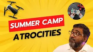 Summer Camp Atrocities !!