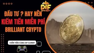 [Brilliant Crypto] Hướng Dẫn Cách Bắt Đầu Chơi Game Kiếm Tiền Cho Người Mới | NFT Game