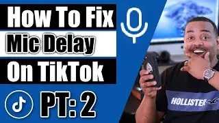How To Fix Mic Delay In Duet Mode On TikTok
