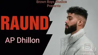 RAUND (full song)-AP Dhillon |new punjabi song ||2022