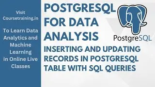 Inserting and updating records in Postgresql table with SQL queries - Part 3