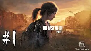 I'm trying the Last of Us Part 1 on the PS5 The Last Of Us Part 1