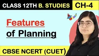 FEATURES OF PLANNING | NATURE OF PLANNING | CHARACTERISTICS OF PLANNING | Business Studies 2023-24