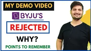 Byju's Demo Video-Rejected | Byju's selection process @byjusclasses