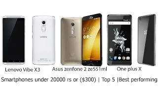 Smartphones under 20000 rs or ($300) | Top 5 | Best performing