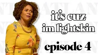 IT'S CUZ I'M LIGHTSKIN | ATLANTA SEASON 4 | EPISODE 4 (REVIEW)