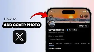 How To Add Cover Photo In X (Twitter) Account 2025