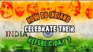How do Indians celebrate their Republic Day? | Rapid Science