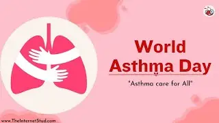 #World Asthma Day, 2nd May,  2023