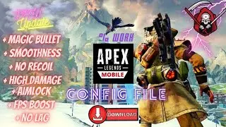 Apex Legends Mobile || Config File Script Cheats || Aimbot ||Magic Bullet||No Lag Guide | How to get