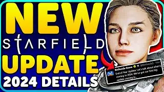 Starfield NEW Update Details! Mods, Travel, Ships + More in 2024!