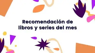 Libros y series del mes
