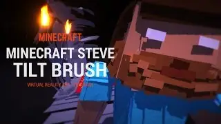 Minecraft - Tilt Brush - VR Painting