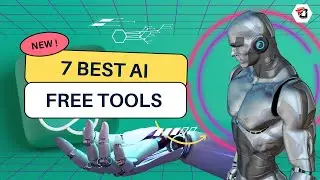 Best Free 7 Amazing🔥 AI Tools You Must Try in 2023 100% FREE