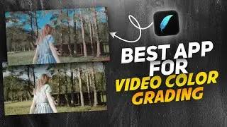 BEST MOBILE APP for CINEMATIC COLOURGRADING/ PRO TRICKS / Mobile video ColorGrading app Koloro