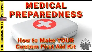 Medical Preparedness and How to Create Your Medical Bag
