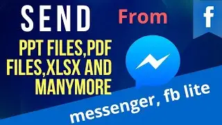 How to send files in messenger//send pdf,ppt and many more