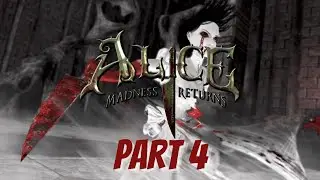 HYSTERIA IS TOO OP [Alice: Madness Returns #4]