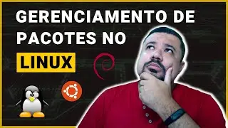 Comandos APT e DPKG - Gerenciando Pacotes no Linux (Debian / Ubuntu)