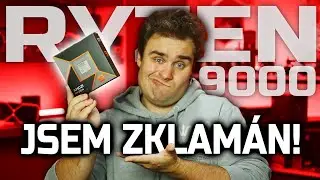 Proč je Ryzen 9000 tak ŠPATNÝ?