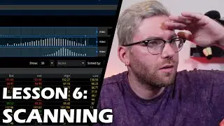 Stock Trading Beginner Course: Lesson 6 - Stock Scanning & Stock Screeners!