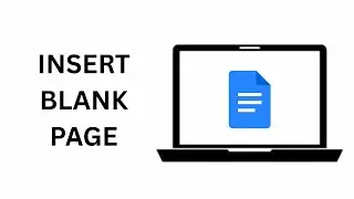 How To Add or Insert a Blank Page in Google Docs