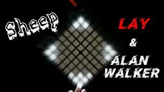 "Lay - Sheep (Alan Walker relift)" Launchpad MK2 Cover [Unipad]