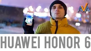 Смартфон Huawei Honor 6 обзор от AVA.ua