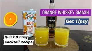 Orange Whisky Smash Cocktail Recipe 🥃 | Quick & Easy Whisky Cocktails - GET TIPSY