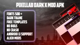 pixellab dark x mod apk | pixellab mod | pixellab | alien mods | mods | 