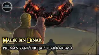 The Inspiring Tale of Malik bin Dinar's Repentance! Including Being Chased by a Giant Snake