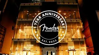 FENDER FLAGSHIP TOKYO 1 YEAR ANNIVERSARY
