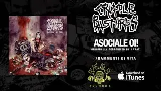 Cripple Bastards - Asociale Oi! (Originally performed by Nabat)