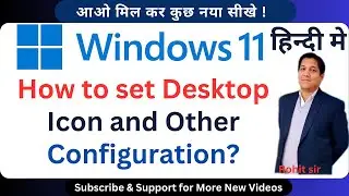 window 11 - How to set Desktop Icon in windows 11 | windows 11 new features 2024 via Rohit Shanu