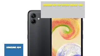 Samsung A04 Hard Rest & Frp ByPass With Unlock Tool *# 0*# Not Work