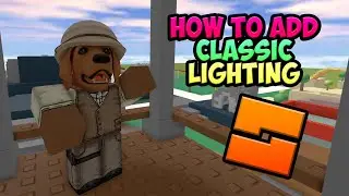Make Classic Lighting! (Roblox Studio)