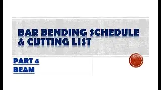 BAR BENDING SCHEDULE AND CUTTING LIST BEAM