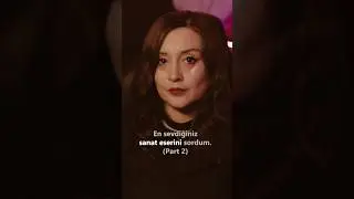 En Sevdiğin Sanat Eseri