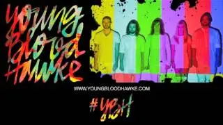 Youngblood Hawke 'Rootless' [audio]