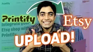 🎨 Etsy Printify Integration | Step-by-Step Tutorial for Beginners