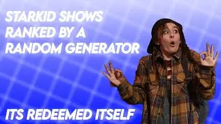 Starkid shows ranked by a random generator