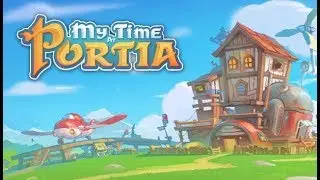 Let's Play My Time at Portia- End of the Current Storyline