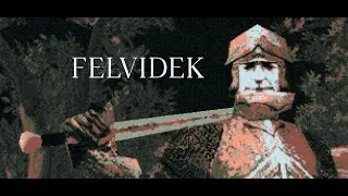 [Felvidek] Снова пьяный рыцарь? А половцы будут? - 2 (ФИНАЛ)